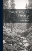 The Spirit of a Disciple 1021923206 Book Cover