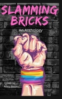 Slamming Bricks: An Anthology 3rd Edition 1006507140 Book Cover