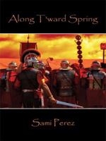 Along T'Ward Spring 1434346269 Book Cover