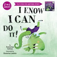 I Know I Can Do It!/I Wish I Could Do It! 1956560254 Book Cover