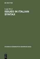 Issues in Italian syntax (Studies in generative grammar) 3110139146 Book Cover