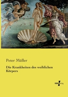 Die Krankheiten Des Weiblichen Korpers 1246722321 Book Cover
