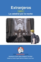 Extranjeros - Part 2 - La catedral por la noche 394965142X Book Cover