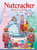 Nutcracker Ballet Paper Dolls with Glitter! 0486483908 Book Cover