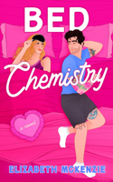 Bed Chemistry: A Novel B0DZWPHWZ6 Book Cover