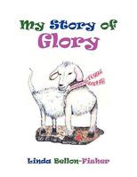 My Story Of Glory 1441572163 Book Cover