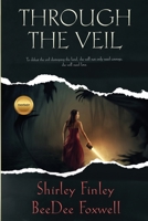 Through the Veil 170946190X Book Cover