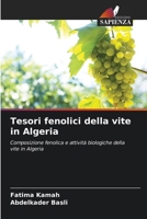 Tesori fenolici della vite in Algeria (Italian Edition) 6209820042 Book Cover