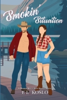 Smokin' Situation 1966276222 Book Cover