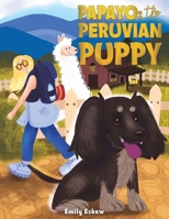 Papayo: The Peruvian Puppy 1649794533 Book Cover
