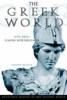 The Greek World 479-323 BC 0415153441 Book Cover