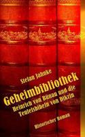 Geheimbibliothek: Heinrich von Buenau und die Teufelsbibeln von Dikrin 1511655216 Book Cover