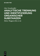 Analytische Trennung Und Identifizierung Organischer Substanzen 3111307077 Book Cover