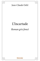 L'Incartade (French Edition) 2414268824 Book Cover