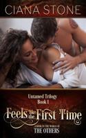 Feels Like the First Time 1520685912 Book Cover