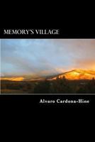 Memory's Village 0615900607 Book Cover
