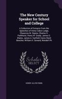 The New Century Speaker for School and College 1146811950 Book Cover