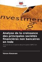 Analyse de la croissance des principales sociétés financières non bancaires en Inde (French Edition) 6207032624 Book Cover