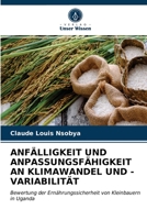 Anfälligkeit Und Anpassungsfähigkeit an Klimawandel Und -Variabilität 620273339X Book Cover