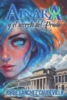 Ainara y el secreto del Prado (Spanish Edition) B0GKYWWR67 Book Cover
