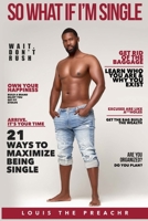 So What If I'm Single 1733359303 Book Cover