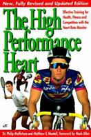 High Performance Heart: Effective Training with the HRM for Health, Fitness and Competition 0933201648 Book Cover
