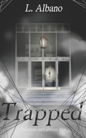 Trapped 168613133X Book Cover