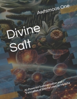 Divine Salt: AI-Powered Summarization and Translation of Smicha Laws on Melicha (Digital Torah: Mastering AI Smicha in Hours) B0CPJZ8CQ5 Book Cover