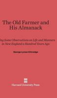 The Old Farmer and his Almanack 101363778X Book Cover