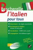 Bescherelle L'Italien Pour Tous: Grammaire, Vocabulaire, Conjugaison... 2218978849 Book Cover