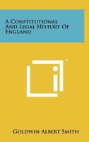 A constitutional and legal history of England 0880294744 Book Cover