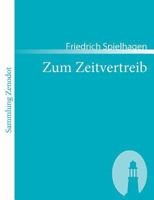 Zum Zeitvertreib 1482751674 Book Cover