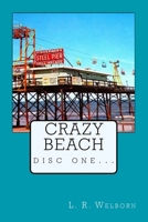 Crazy Beach 1983749303 Book Cover