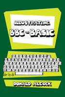 Illustrating BBC Basic 052131495X Book Cover