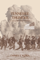 Tennessee Thunder: A Tale of Two Armies 1955205264 Book Cover
