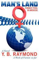 Man's Land: Feminist Peril in Americus 1457512920 Book Cover