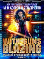 With Guns Blazing 1643650041 Book Cover