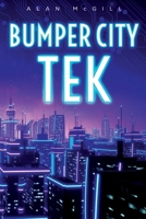 Bumper City TEK B0DWLMNTCJ Book Cover