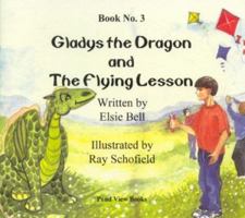 Gladys the Dragon and the Flying Lesson 1871044677 Book Cover