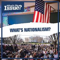 What's Nationalism? 153453220X Book Cover