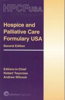 Hospice and Palliative Care Formulary USA 0955254701 Book Cover