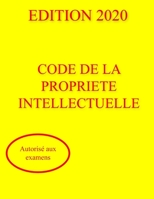 Code de la propri�t� intellectuelle 2020 B086PTDXDV Book Cover