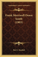 Frank Merriwell Down South 1516873084 Book Cover