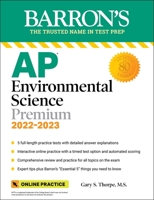 AP Environmental Science Premium, 2022-2023: Comprehensive Review with 5 Practice Tests, Online Learning Lab Access + an Online Timed Test Option 1506263879 Book Cover