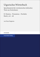 Uigurisches Wörterbuch. Sprachmaterial der vorislamischen türkischen Texte aus Zentralasien 3515137971 Book Cover