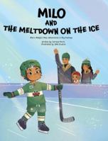 Milo and the Meltdown On the Ice : None UNLESS you think I should use Milo's Magic Mop: Adventures in Big Feelings. Would this make sense or no? 196272560X Book Cover