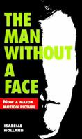 The Man Without a Face 0064470288 Book Cover