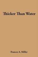 Thicker Than Water 1434357651 Book Cover