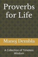 Proverbs for Life: A Collection of Timeless Wisdom B0F9QF1JDC Book Cover