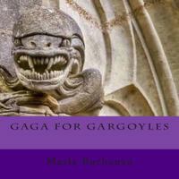 Gaga for Gargoyles 1500457175 Book Cover